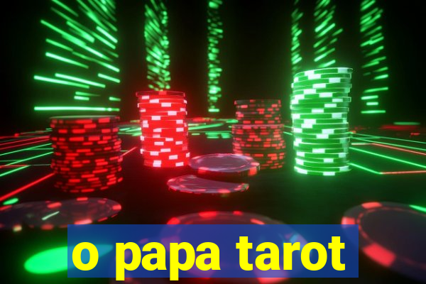 o papa tarot